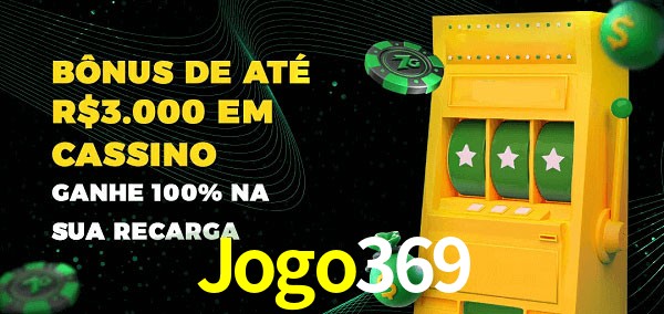 Jogo369 melhor bônus de depósito
